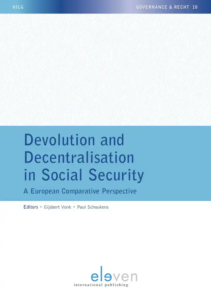 DEVOLUTION AND DECENTRALISATION IN SOCIAL SECURITY