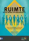 RUIMTE VOOR MENS EN ORGANISATIE