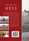 DICHT BIJ HOSS