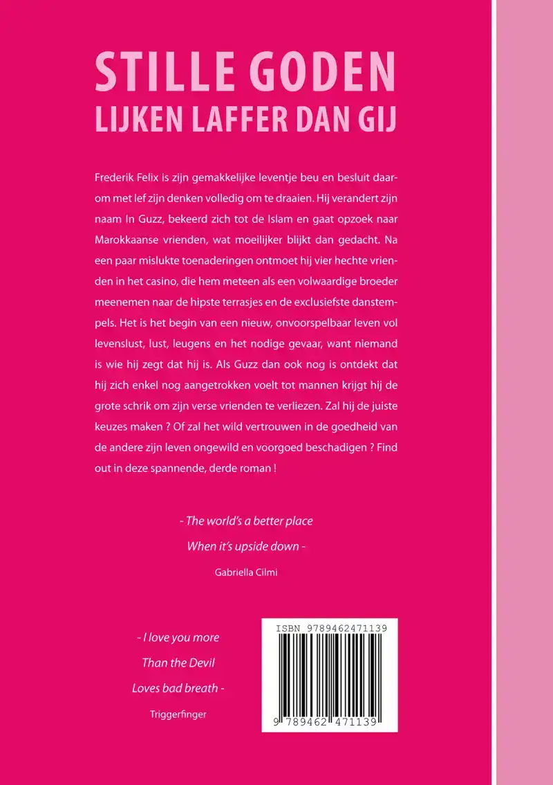 STILLE GODEN LIJKEN LAFFER DAN GIJ