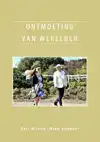 ONTMOETING VAN WERELDEN