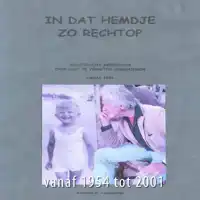 IN DAT HEMDJE, ZO RECHTOP