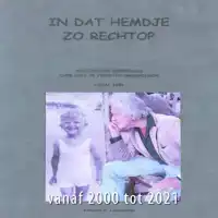 IN DAT HEMDJE, ZO RECHTOP