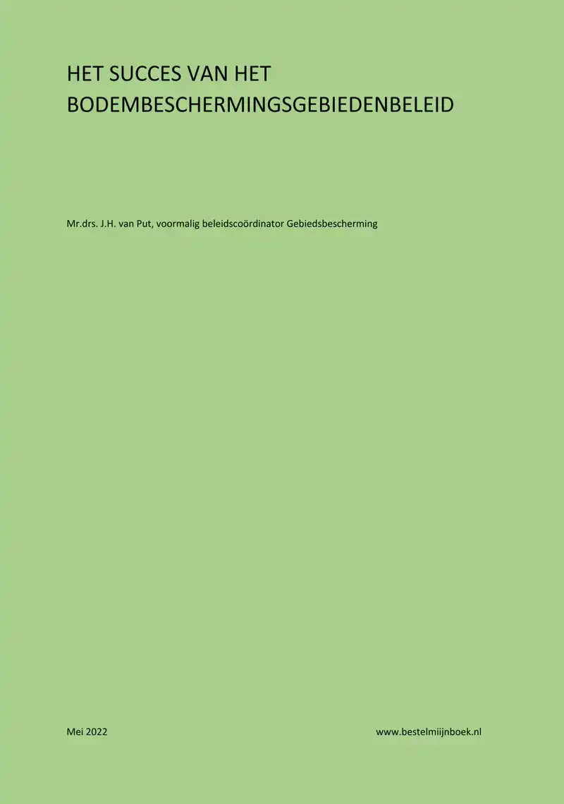 HET SUCCES VAN HET BODEMBESCHERMINGSGEBIEDENBELEID