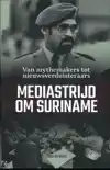 MEDIASTRIJD OM SURINAME
