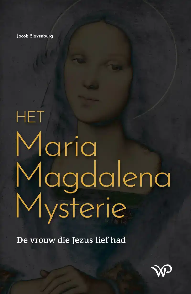 HET MARIA MAGDALENA MYSTERIE