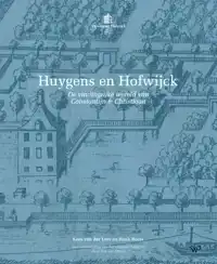 HUYGENS EN HOFWIJCK