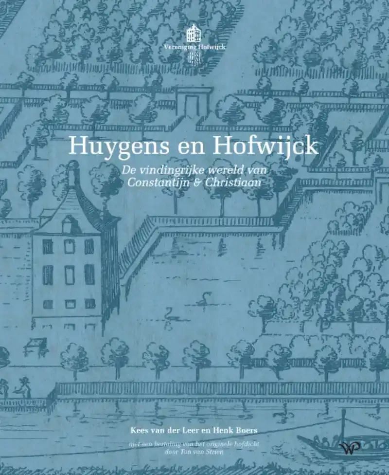 HUYGENS EN HOFWIJCK