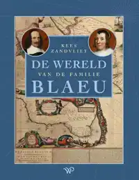 DE WERELD VAN DE FAMILIE BLAEU