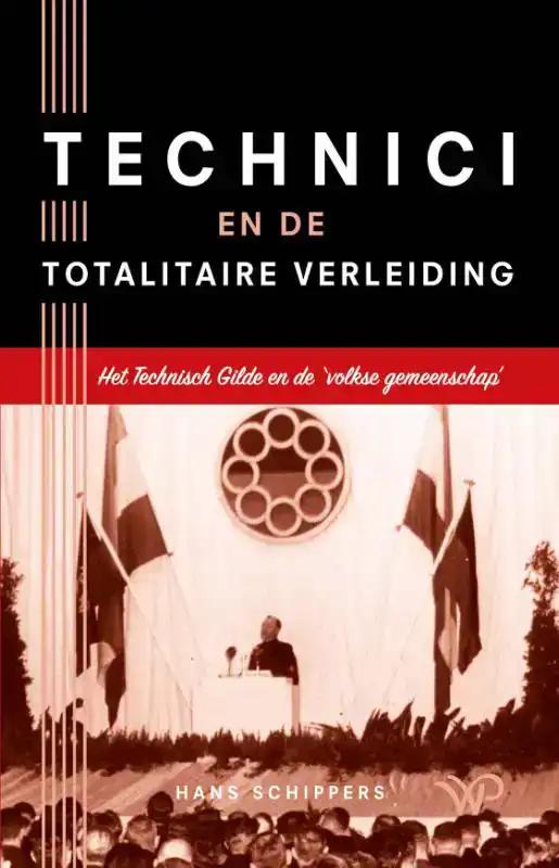 TECHNICI EN DE TOTALITAIRE VERLEIDING