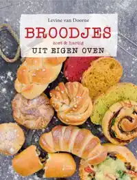 BROODJES UIT EIGEN OVEN