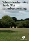 GEBIEDSBESCHERMING IN DE WET NATUURBESCHERMING