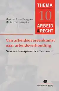 VAN ARBEIDSOVEREENKOMST NAAR ARBEIDSVERHOUDING