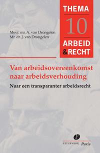 VAN ARBEIDSOVEREENKOMST NAAR ARBEIDSVERHOUDING