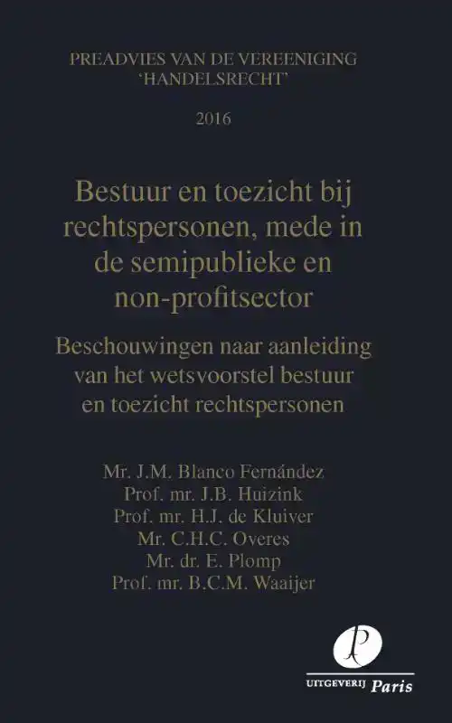 BESTUUR EN TOEZICHT BIJ RECHTSPERSONEN, MEDE IN DE SEMI-PUBL