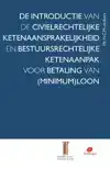 DE INTRODUCTIE VAN DE CIVIELRECHTELIJKE KETENAANSPRAKELIJKHE