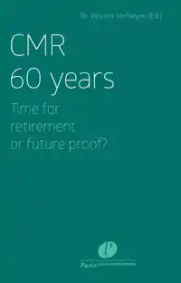 CMR 60 YEARS: TIME FOR RETIREMENT OR FUTURE PROOF