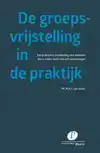 DE GROEPSVRIJSTELLING IN DE PRAKTIJK