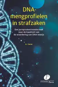 DNA-MENGPROFIELEN IN STRAFZAKEN