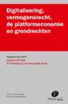 DIGITALISERING, VERMOGENSRECHT, DE PLATFORMECONOMIE EN GROND