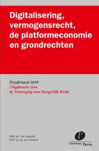 DIGITALISERING, VERMOGENSRECHT, DE PLATFORMECONOMIE EN GROND