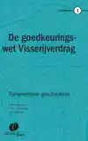 DE GOEDKEURINGSWET VAN HET VISSERIJVERDRAG
