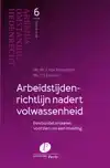 ARBEIDSTIJDENRICHTLIJN NADERT VOLWASSENHEID