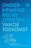 ONDERNEMINGSRECHT JURISTEN VAN DE TOEKOMST