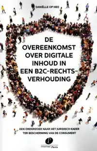 DE OVEREENKOMST OVER DIGITALE INHOUD IN EEN B2C-RECHTSVERHOU