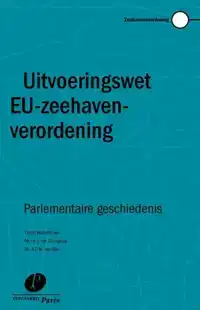 UITVOERINGSWET EU-ZEEHAVENVERORDENING