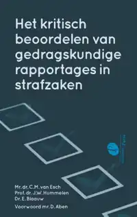 HET KRITISCH BEOORDELEN VAN GEDRAGSKUNDIGE RAPPORTAGES IN ST