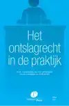 HET ONTSLAGRECHT IN DE PRAKTIJK