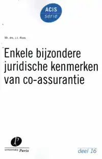 ENKELE BIJZONDERE JURIDISCHE KENMERKEN VAN CO-ASSURANTIE