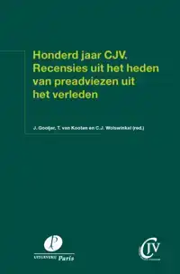 HONDERD JAAR CJV. RECENSIES UIT HET HEDEN VAN PREADVIEZEN UI