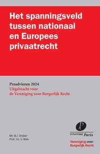 HET SPANNINGSVELD TUSSEN NATIONAAL EN EUROPEES PRIVAATRECHT