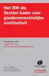 HET BW ALS FLEXIBEL KADER VOOR GOEDERENRECHTELIJKE CONTINUIT