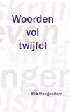WOORDEN VOL TWIJFEL