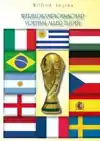 HET WERELDKAMPIOENSCHAP VOETBAL ALLER TIJDEN