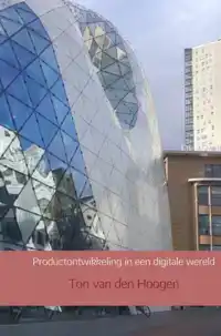 PRODUCTONTWIKKELING IN EEN DIGITALE WERELD