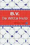 B.V. DE WITTE HULP