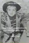 HOE MIJN JONGENSDROOM EEN NACHTMERRIE WERD