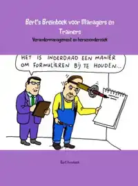 BERT'S BREINBOEK VOOR MANAGERS EN TRAINERS