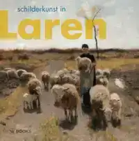 SCHILDERKUNST IN LAREN