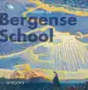 RONDOM DE BERGENSE SCHOOL