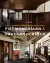 PIET MONDRIAAN & BART VAN DER LECK