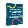 FENOMENALE VROUWEN IN DE SCHILDERKUNST