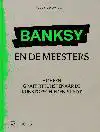 BANKSY EN DE MEESTERS