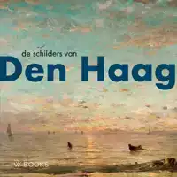 DE SCHILDERS VAN DEN HAAG