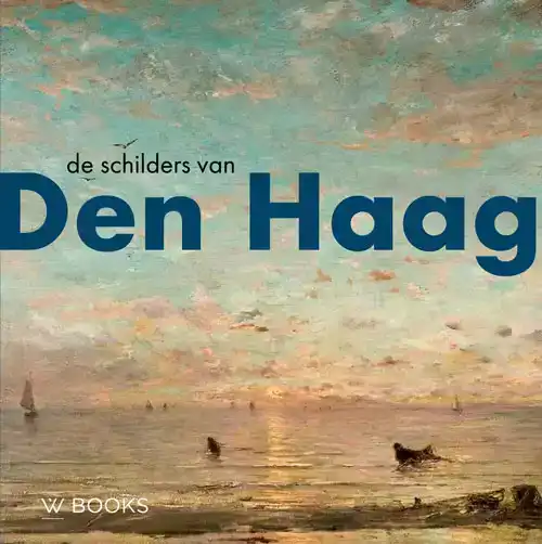 DE SCHILDERS VAN DEN HAAG
