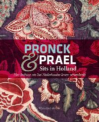 PRONCK & PRAEL SITS IN HOLLAND